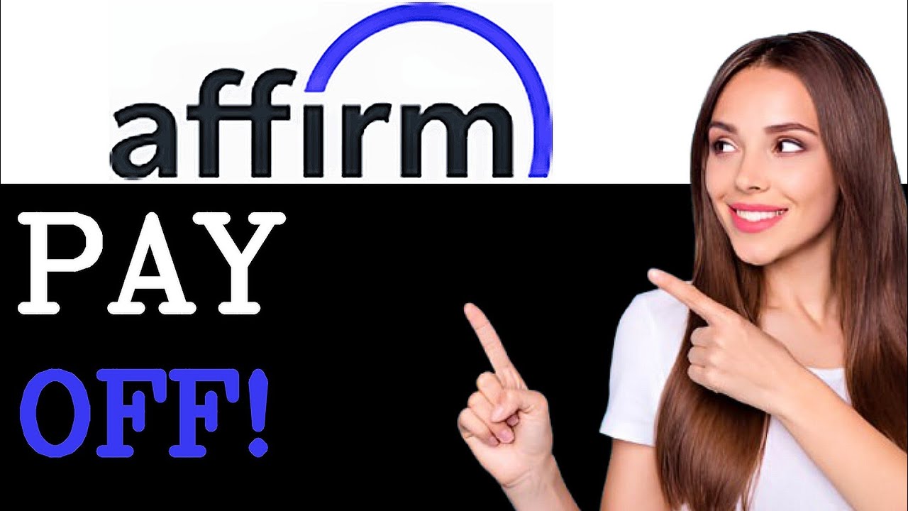 How To Pay Off Affirm Early (2025) - YouTube