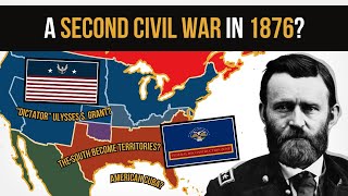 What if the Crisis of 1876 Caused a Second Civil War? | Alternate History