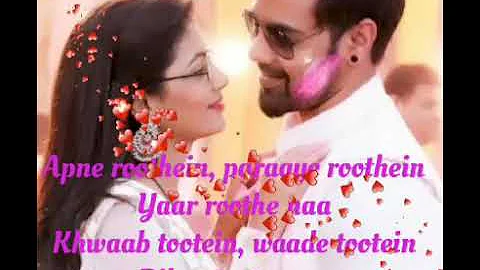 Allah waariyan,song with lyrics kumkum bhagya Abhi pragya