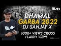 Dhamal garba 2022 live mixing nonstop garba private all new song  garba  dj sanjay x