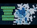 How to Visualise Features in 3D Using ArcGIS Online Scene Viewer