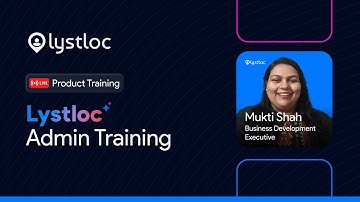 Lystloc Admin Training 2025 | Master Real-Time Employee Tracking, CRM & Task Management