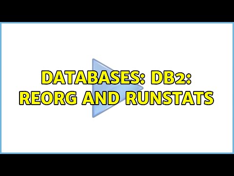 Databases: DB2: Reorg and RunStats