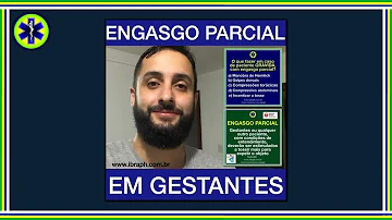 Que fazer em caso de paciente grávida com engasgo parcial?