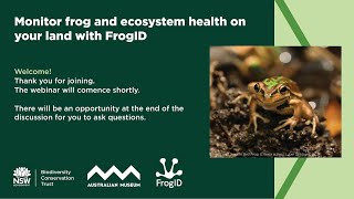 Monitor frog and ecosystem health on your land with FrogID