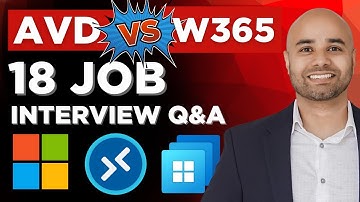 18 Key Questions: Azure Virtual Desktop vs Windows 365 | Desktop Virtualization Job Interview Prep