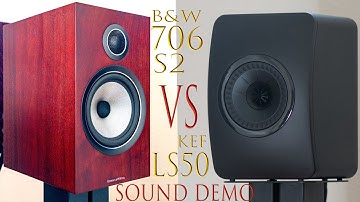 KEF LS50 vs  B&W 706 S2 Speakers Sound Sample