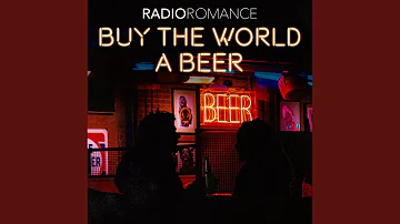 Buy the World a Beer