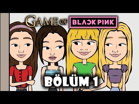 Kızların Yeni Hayatı | GAME OF BLACKPINK 1. Bölüm