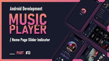 Android Music Player App - Part #13 | Home Page Slider Indicator | Android Studio | Codec Capsule