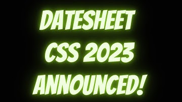 Datesheet CSS 2023 || FPSC announced CSS 2023 written exams || #fpsc #css  #css2023