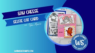 Say Cheese Selfie Cat Card