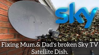 FIXING MUM & DADS BROKEN SKY TV SATELLITE DISH. 📡
