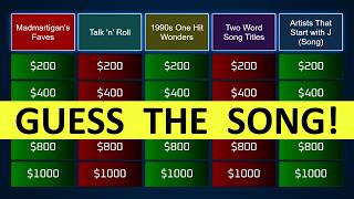 Guess the Song Jeopardy Style | Quiz #116