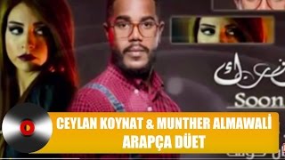 Ceylan Koynat & Munther Almawali ( Arapça Düet ) ( دويتو عربي )