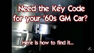 Lost or Worn Key on Old GM Car  Make New Key with Key Code - Here is Where to Find It in the Car