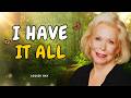 Louise Hay: Claim It Now | Say “I HAVE” Before Evidence Arrives