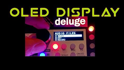 Checking out the new DELUGE OLED screen