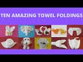 Ten Amazing Towel Foldings