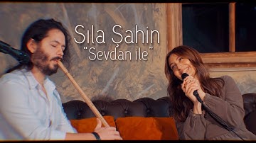 Thumbnail of Sıla Şahin - Sevdan İle | Akustik