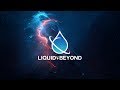 Liquid  beyond 36 liquid dnb mix 3 year anniversary