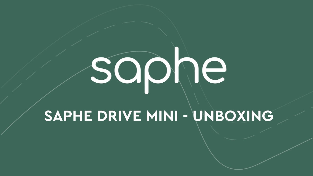 Saphe Drive Mini - Unboxing 