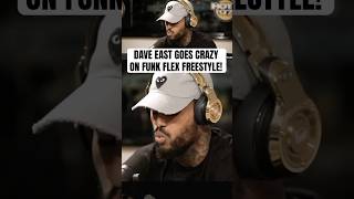 DAVE EAST Goes CRAZY On FUNK FLEX! (REMIX)