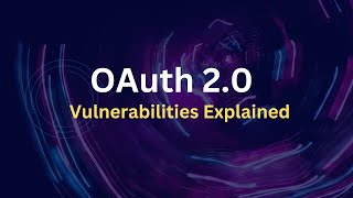 What is OAuth 2.0 ? How to find OAuth 2.0  vulnerabilities | tcrsecurity