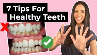 7 Ways To Keep Teeth Healthy (Dental Hygienist Explains)