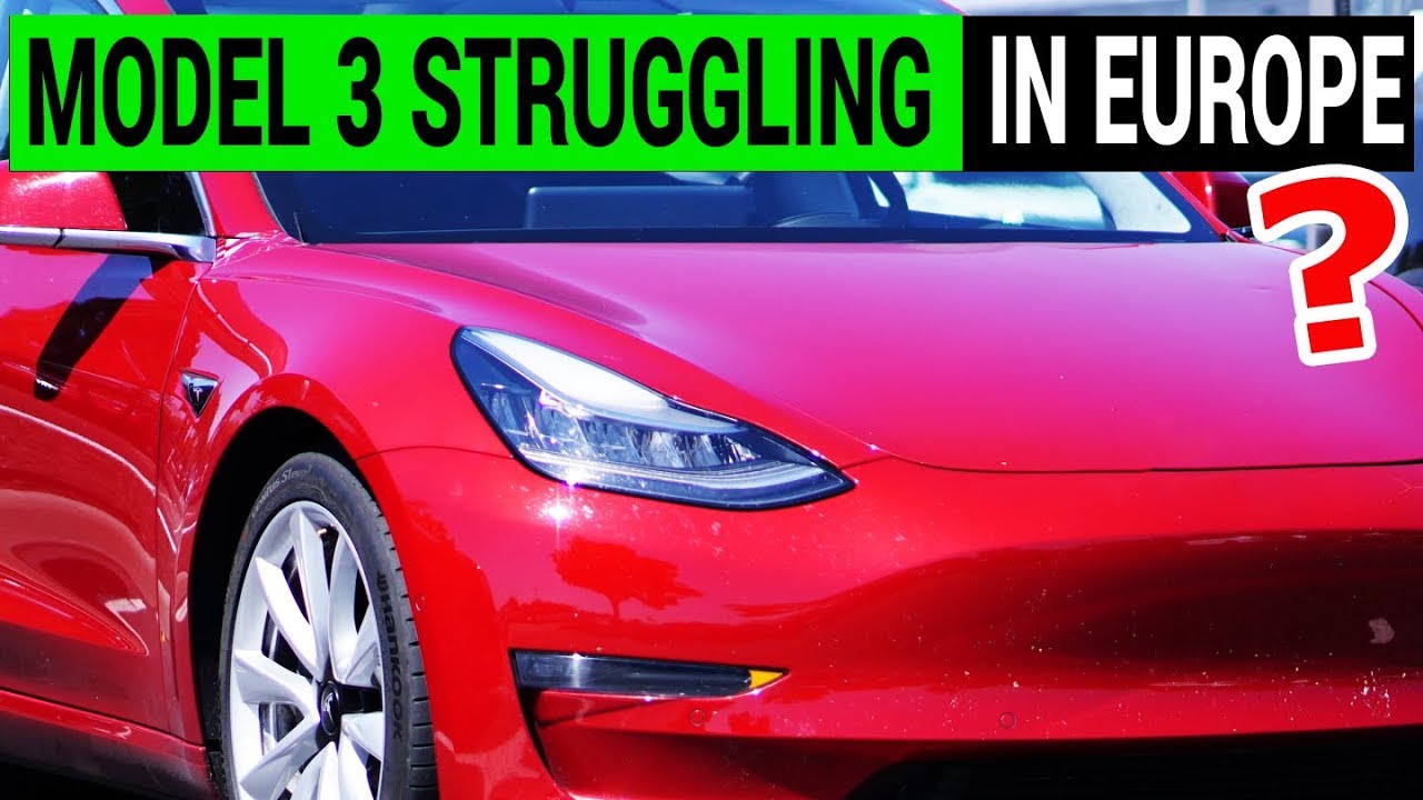 Is Tesla Model 3 Not Selling as Well in Europe? Is Tesla Model 3 Not Selling as Well in Europe?