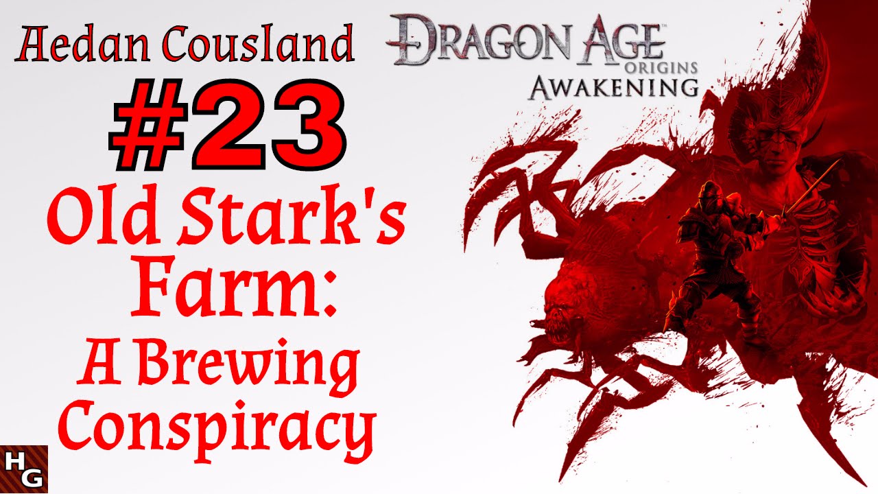 Dragon Age Awakening (23) Old Stark's Farm A Brewing Conspiracy YouTube