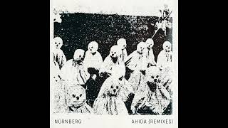 Nürnberg - Ahida (Remixes) (2023, EP)