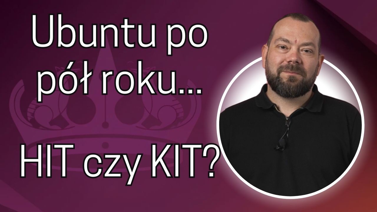 Ubuntu 24.04 LTS: Czy WCIĄŻ jestem zachwycony? Brutalna prawda po 6 miesiącach!