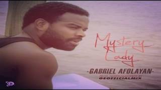 Gabriel Afolayan – “Mystery Lady OFFICIAL AUDIO 2017   YouTube