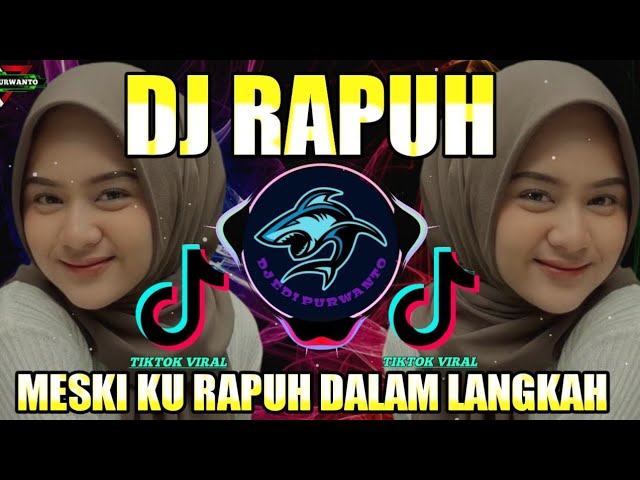 DJ MESKI KU RAPUH REMIX TIKTOK VIRAL FULL BASS TERBARU 2022 YANG KALIAN CARI class=