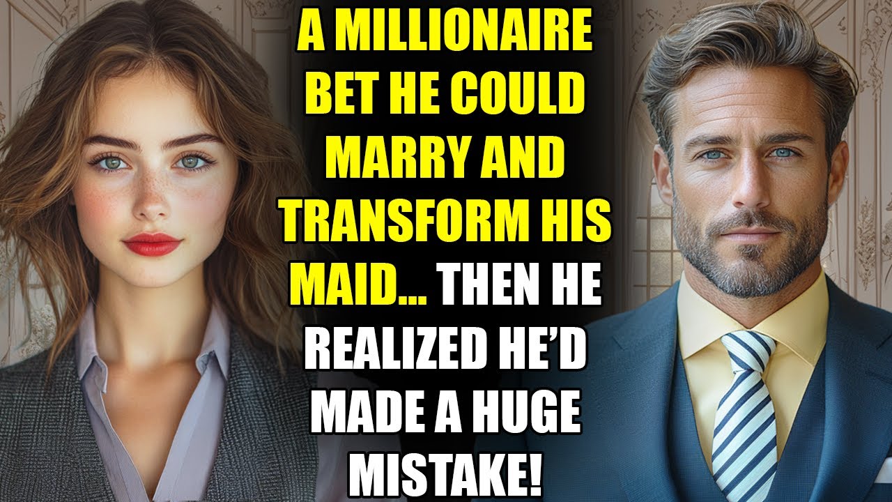 A Millionaire Bet He Could Marry and Transform His Maid… then He Realized He’d Made a HUGE Mistake!