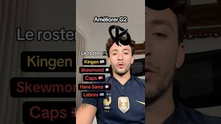 Comment améliorer G2 en LEC ? #lolesports #kcorp #leagueoflegends