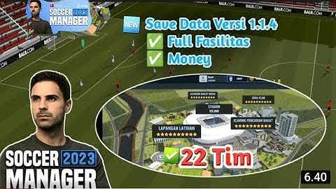🆕️Save Data Soccer Manager 2023‼️ |Bayern München Create Club | Full Fasilitas + Money Versi 1.1.4✅️