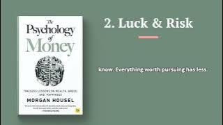 The Psychology of Money  2. Luck & Risk