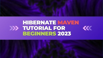 Hibernate Maven Project Full Tutorial | Hibernate Full Tutorial For Beginners 2023