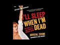 Audiobook: Ill Sleep When Im Dead - Crystal Zevon Audiobook