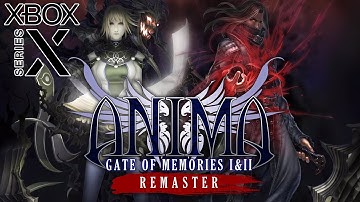 Anima: Gate Of Memories I & II Remaster (Xbox Series X) Gameplay Walkthrough - Both Games [4K 60FPS]