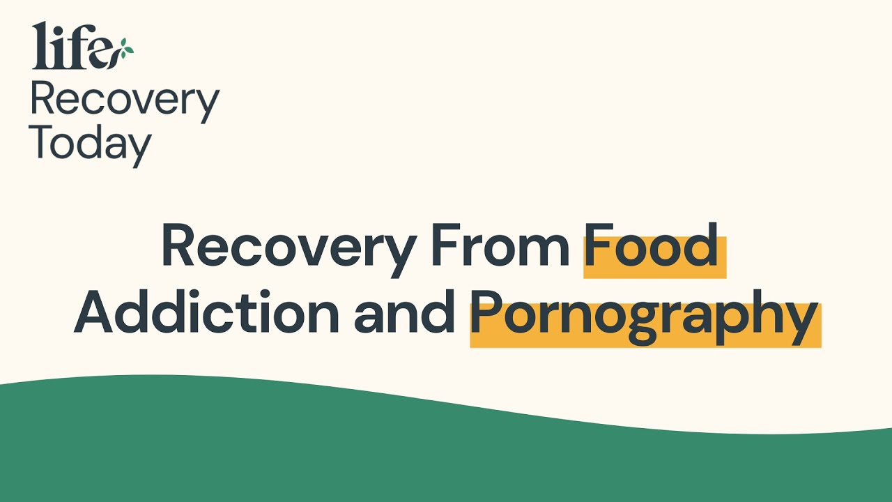 Выздоровление от пищевой зависимости и порнографии