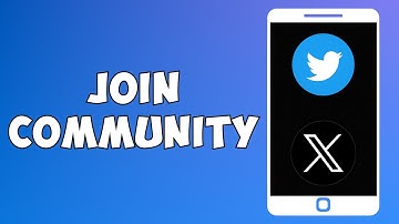 How To Join Twitter Or X Community