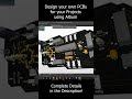 Now Design your PCBs Easily in Minutes using Altium! #altium #shorts