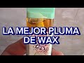 Probando la mejor pluma de wax . Probando pluma de wax hitz . Es la mejor ?
