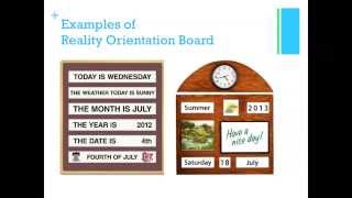 Reality Orientation, Validation, and Reminiscence Presentation