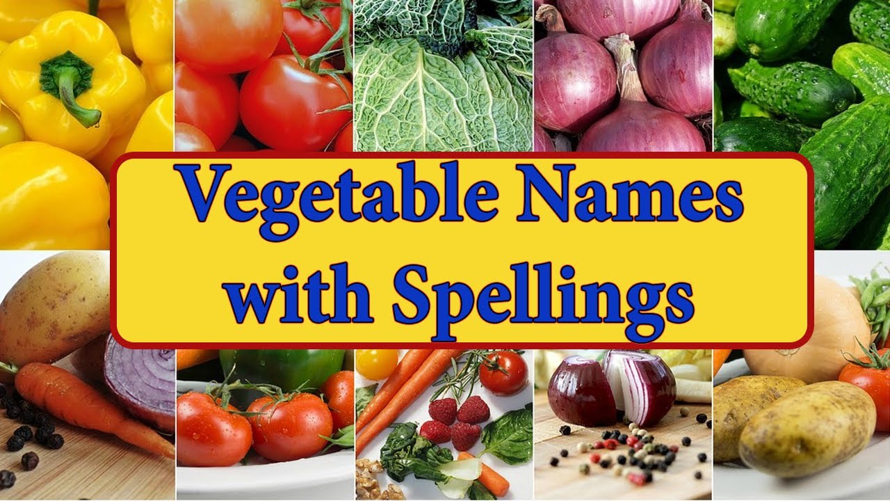 Vegetables in English, Vegetables in English With Spellings, Vegetable