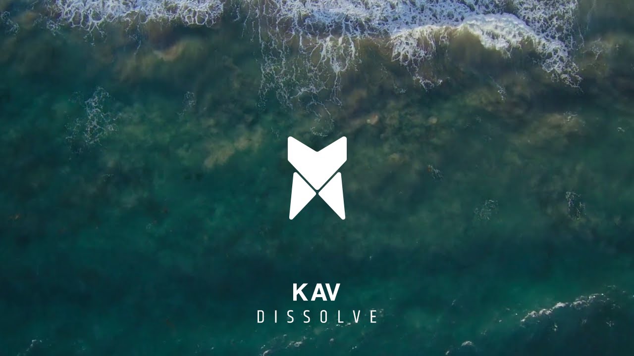 kav - dissolve