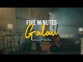 Five minutes  galau official acoustic